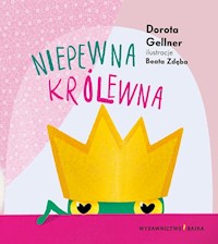 Niepewna królewna - Gellner Dorota - książka