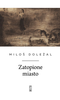 Zatopione miasto - Miloš Doležal - książka