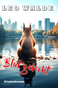 Blut geleckt - Leo Walde - ebook
