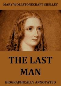 The Last Man - Mary Wollstonecraft Shelley - ebook
