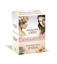 Magiczne lato / Karmelowa jesień - Aleksandra Tyl - książka