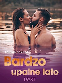 Bardzo upalne lato – wakacyjny trójkąt - Annah Viki M - ebook + audiobook