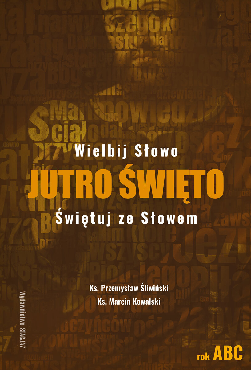 Jutro święto - Ks. Przemysław Śliwiński, ks. Marcin Kowalski - książka
