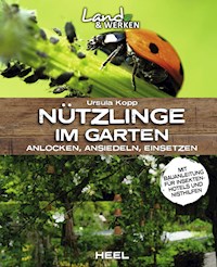Nützlinge im Garten - Ursula Kopp - ebook