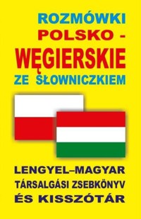 Rozmówki polsko-węgierskie ze słowniczkiem -  - książka