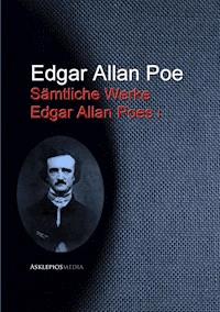 Gesammelte Werke Edgar Allan Poes - Edgar Allan Poe - ebook