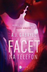 Facet na telefon - A. J. Gabryel - książka