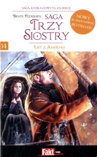 Trzy siostry. List z Ameryki - Bente Pedersen - ebook