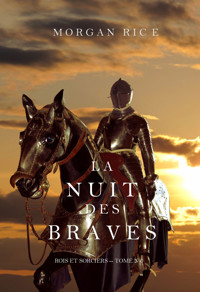 La Nuit des Braves (Rois et Sorciers--Tome 6) - Rice Morgan - ebook
