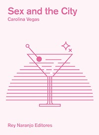 Sex and the City - Carolina Vegas - ebook
