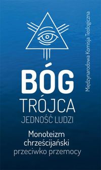 Bóg Trójca Jedność ludzi -  - książka