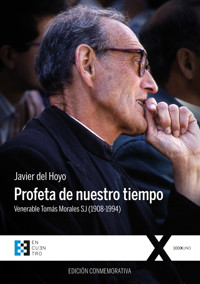 Profeta de nuestro tiempo (edición conmemorativa) - Javier del Hoyo - ebook