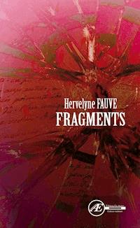 Fragments - Hervelyne Fauve - ebook