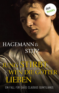 Jung stirbt, wen die Götter lieben - Karola Hagemann - ebook