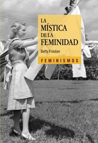 La mística de la feminidad - Betty Friedan - ebook