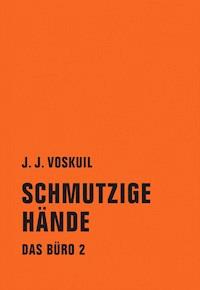 Schmutzige Hände - J. J. Voskuil - ebook