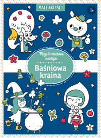 Moje brokatowe naklejki. Baśniowa kraina - zbiorowa praca - książka