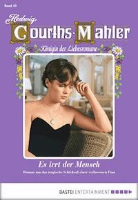 Hedwig Courths-Mahler - Folge 019 - Hedwig Courths-Mahler - ebook