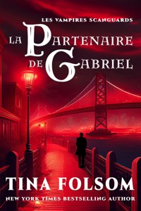 La Partenaire de Gabriel - Tina Folsom - ebook