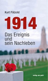 1914 - Kurt Pätzold - ebook