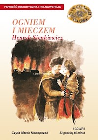 Ogniem i mieczem - Henryk Sienkiewicz - audiobook
