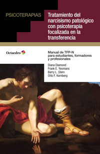 Tratamiento del narcisismo patológico con psicoterapia focalizada en la transferencia - Diana Diamond - ebook