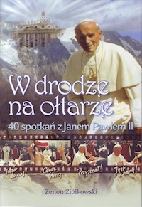 W drodze na ołtarze - Ziółkowski Zenon - książka