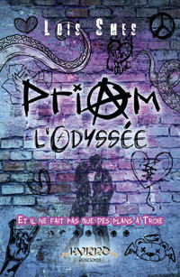 Priam : l’Odyssée - Loïs Smes - ebook