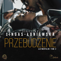 Przebudzenie - Agnieszka Lingas-Łoniewska - ebook + audiobook + książka