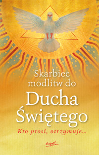 Skarbiec modlitw do Ducha Świętego - Sylwester Szefer - książka