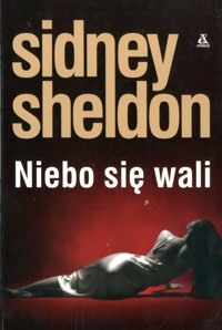 Niebo się wali - Sidney Sheldon - ebook