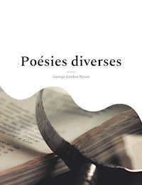 Poésies diverses - George Gordon Byron - ebook