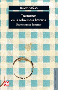 Trastornos en la sobremesa literaria - David Viñas - ebook