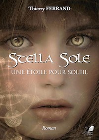 Stella Sole - Thierry FERRAND - ebook