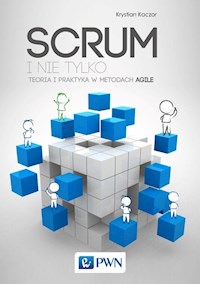 SCRUM i nie tylko - Kaczor Krystian - książka