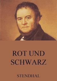 Rot und Schwarz - Stendhal - ebook