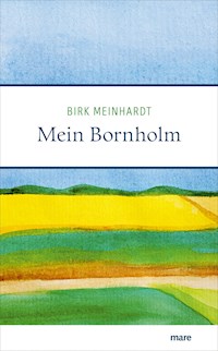 Mein Bornholm - Birk Meinhardt - ebook