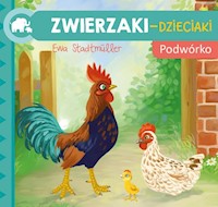 Zwierzaki-Dzieciaki Podwórko - Ewa Stadtmüller - książka