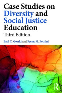 Case Studies on Diversity and Social Justice Education - Gorski Paul C., Pothini Seema G. - książka