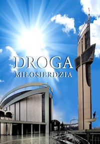 Droga Miłosierdzia - Ślusarczyk Franciszek - książka