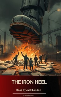 The Iron Heel - Jack London - ebook + audiobook