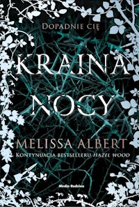 Kraina nocy - Melissa Albert - książka