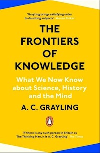 The Frontiers of Knowledge - Grayling A. C. - książka