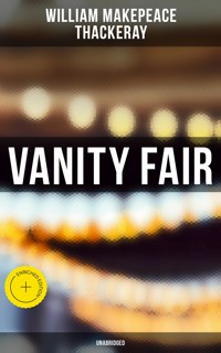 Vanity Fair (Unabridged) - William Makepeace Thackeray - ebook