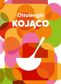 Ottolenghi. Kojąco - Yotam Ottolenghi, Verena Lochmuller, Helen Goh, Tara Wigley - książka