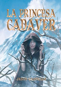 La princesa cadaver - Jesús Castelló - ebook
