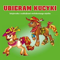 Ubieram zwierzątka Kucyki -  - książka