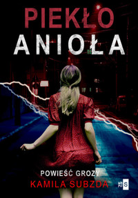 Piekło anioła - Subzda Kamila - ebook + książka