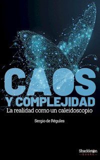 Caos y complejidad - Sergio de Régules Ruiz-Funes - ebook