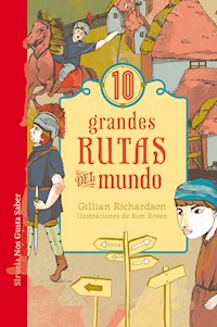 10 grandes rutas del mundo - Gillian Richardson - ebook